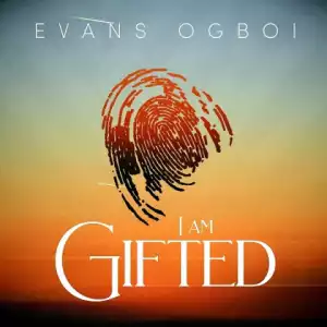 Evans Ogboi - I Am Gifted (Live)